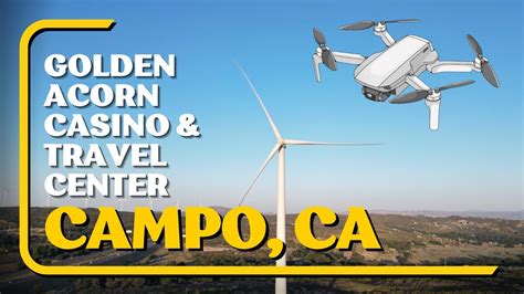 golden acorn travel campo ca.